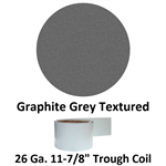 26 Ga. 11-7/8^ Trough Coil  Graphite Grey Textured