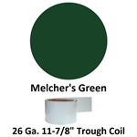 26 Ga. 11-7/8^ Trough Coil  Melcher's Green