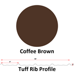 26Ga. 36^ Tuff Rib  Coffee Brown