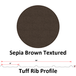 29Ga. 36^ Tuff Rib  Sepia Brown Textured