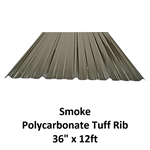 Polycarbonate Tuff Rib 36^ x 12ft  Smoke