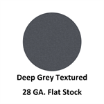 28 Ga. 48^ x 120^ Flat Stock  Deep Grey Textured