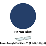 Eaves Trough End Cap 5'' (1 Left, 1 Right)  Heron Blue