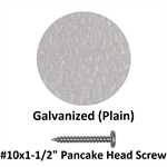 #10x1-1/2^ Pancake Head Screw  Galvanized