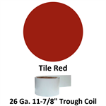 26 Ga. 11-7/8^ Trough Coil  Tile Red