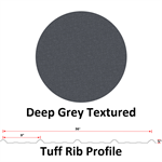 29Ga. 36^ Tuff Rib  Deep Grey Textured