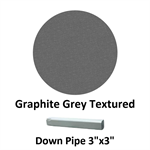 Down Pipe 3^x3^  Graphite Grey Textured